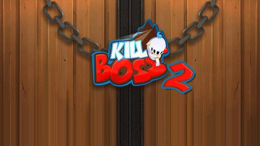 game pic for Kill boss 2